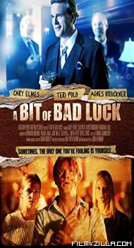 A Bit of Bad Luck (2014) Hindi Dubbed