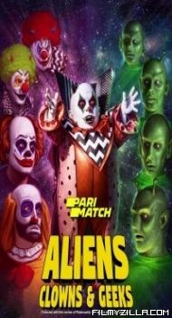 Aliens Clowns And Geeks (2019) Hindi Dubbed