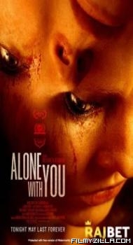 Alone with You (2021) Hindi Dubbed