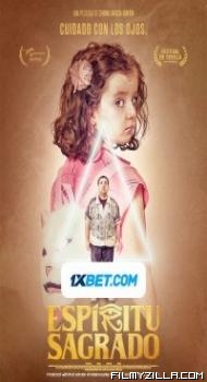 Espiritu Sagrado (2021) Hindi Dubbed Movie