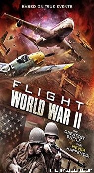 Flight World War II (2015) Hindi Dubbed