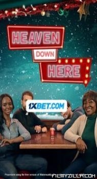 Heaven Down Here (2023) Hindi Dubbed