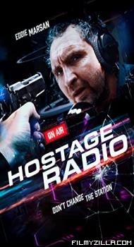 Hostage Radio (2019) Hindi Dubbed