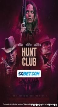 Hunt Club (2023) Hindi Dubbed