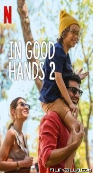 In Good Hands 2 (2024) Hindi Dubbed