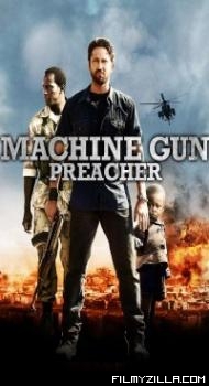 Machine Gun Preacher (2011) Dual Audio Hindi Dubbed