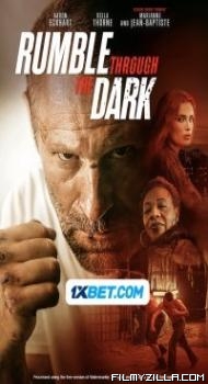 Rumble Through the Dark (2023) Hindi Dubbed