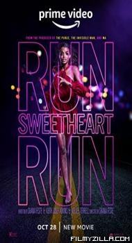 Run Sweetheart Run (2022) Hindi Dubbed