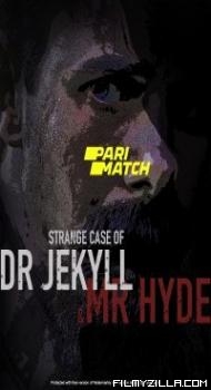 Strange Case of Dr Jekyll and Mr Hyde (2021) Hindi Dubbed