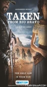 Taken from Rio Bravo (2024) Hindi Dubbed